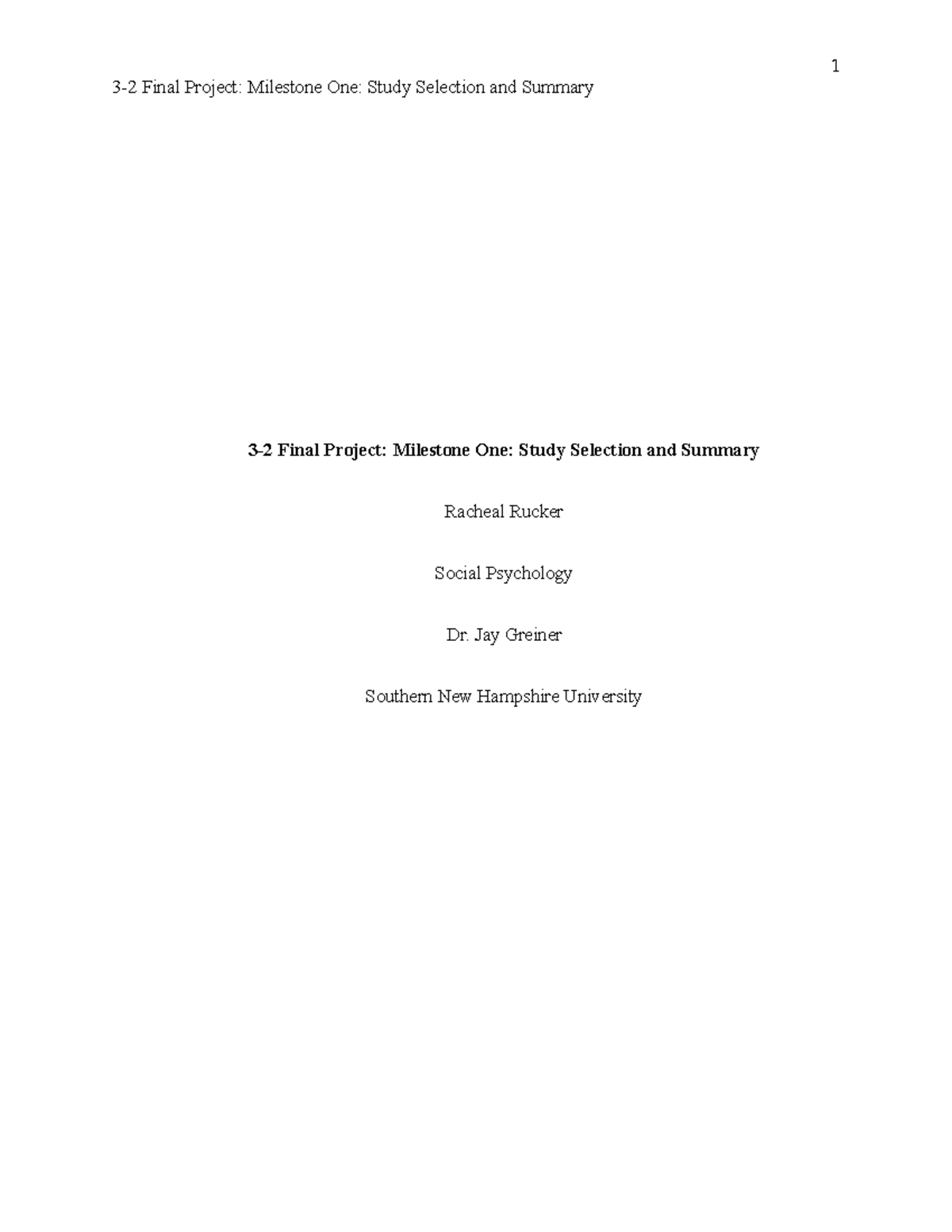 3-2 Final Project Milestone One Study Selection and Summary - Jay ...