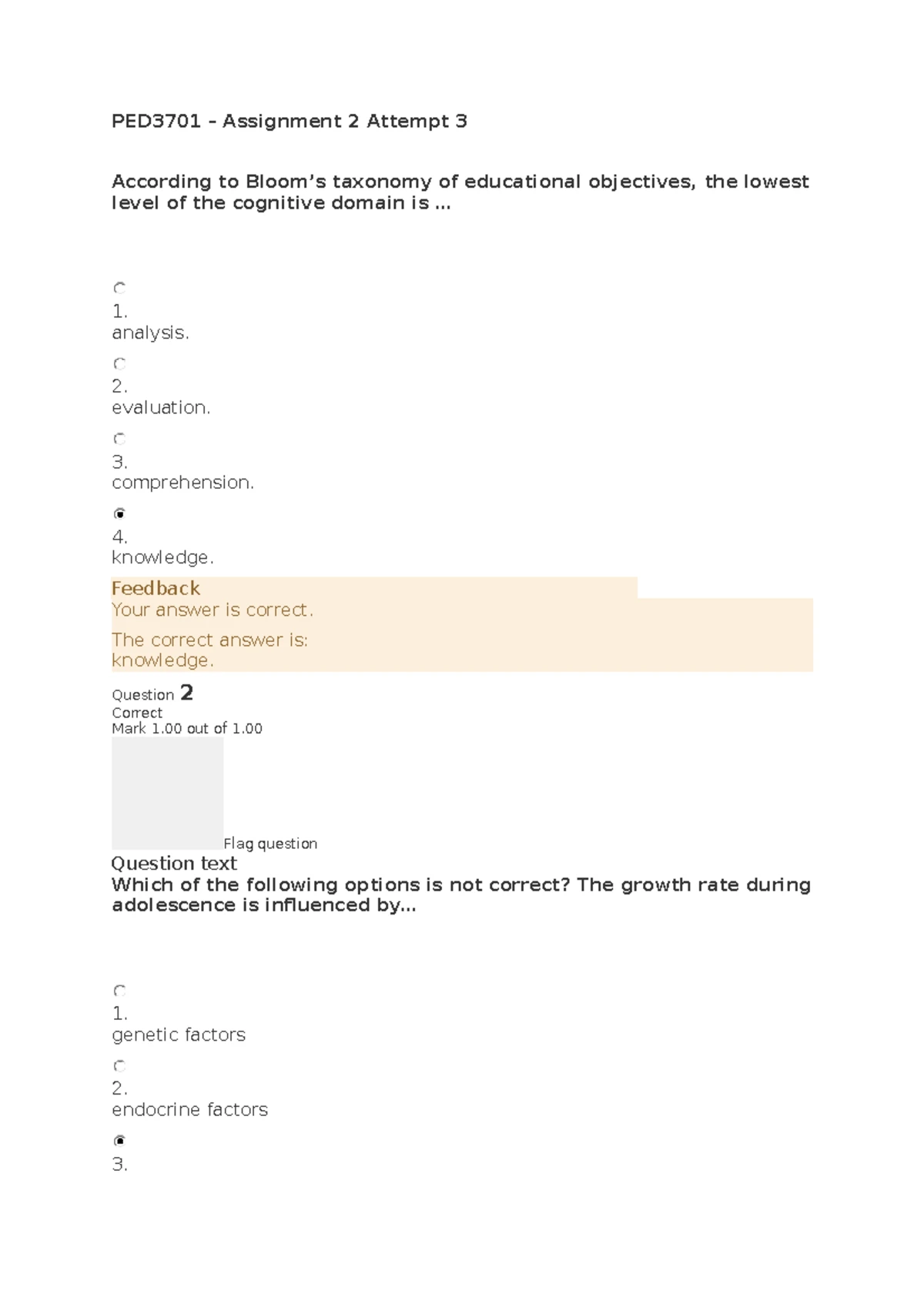 PED3701 – Assignment 2 Attempt 1 - Question 1 Correct Mark 1 out of 1 ...