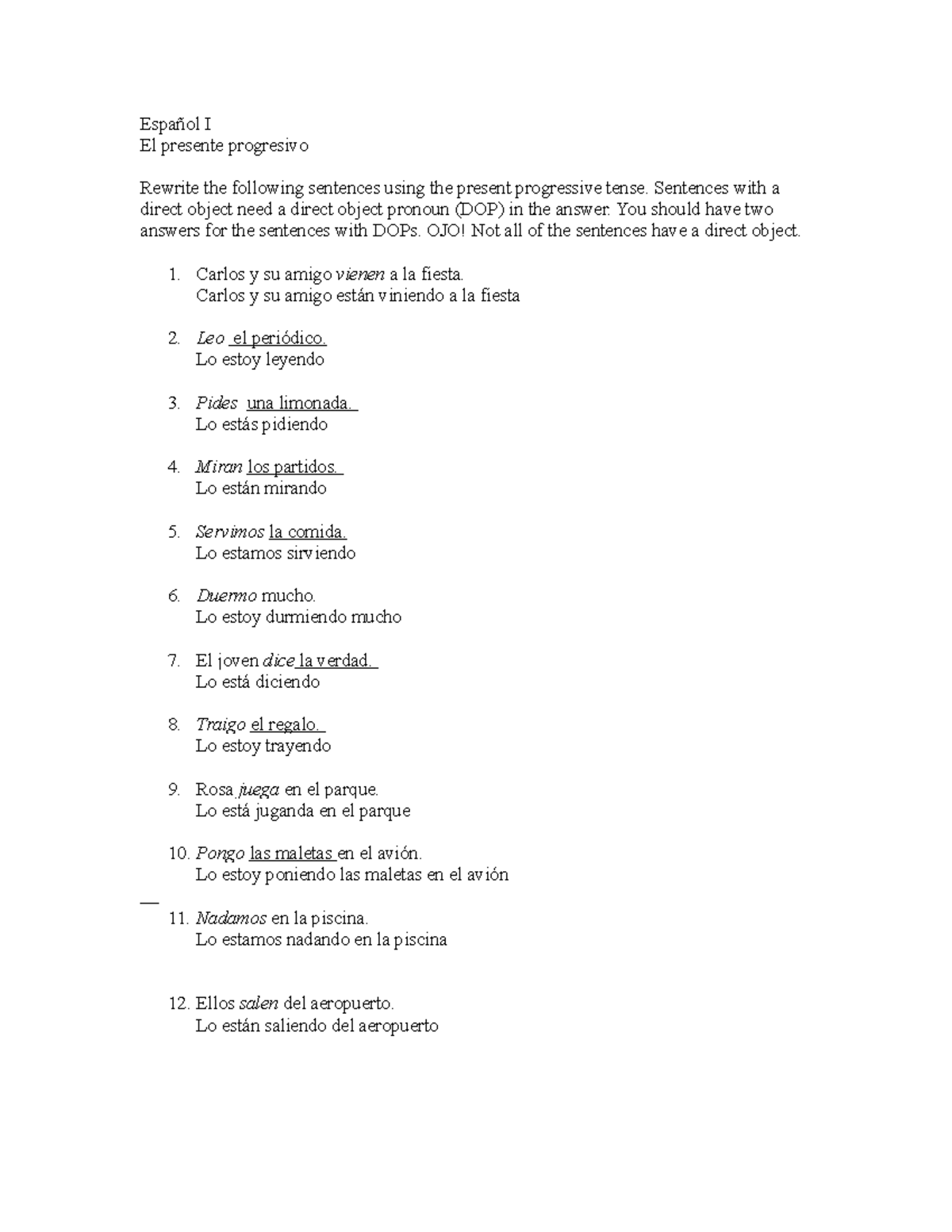 Español I: El Presente Progresivo y Pronombres de Objeto Directo - Studocu