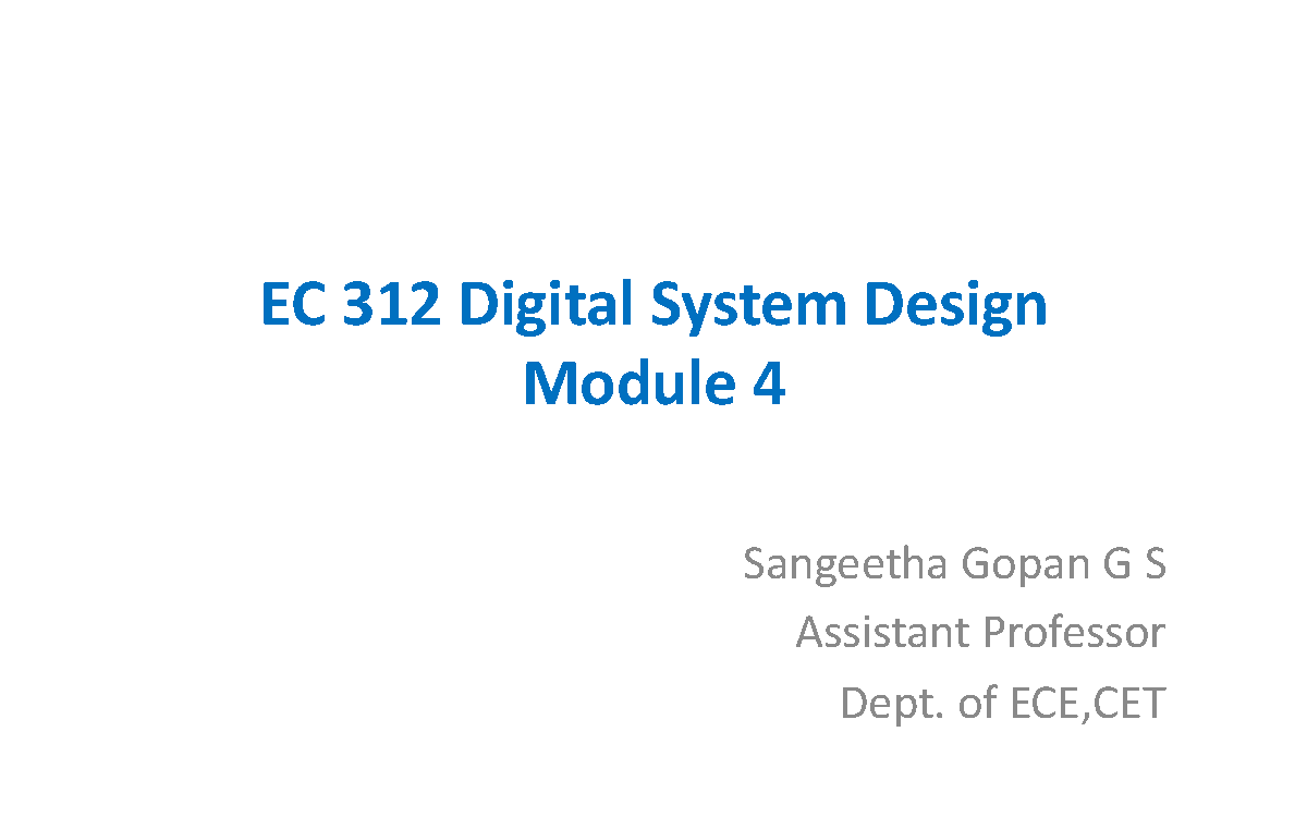 EC 312 DSD Module 4: Fault Modeling and Diagnosis in Digital Systems ...
