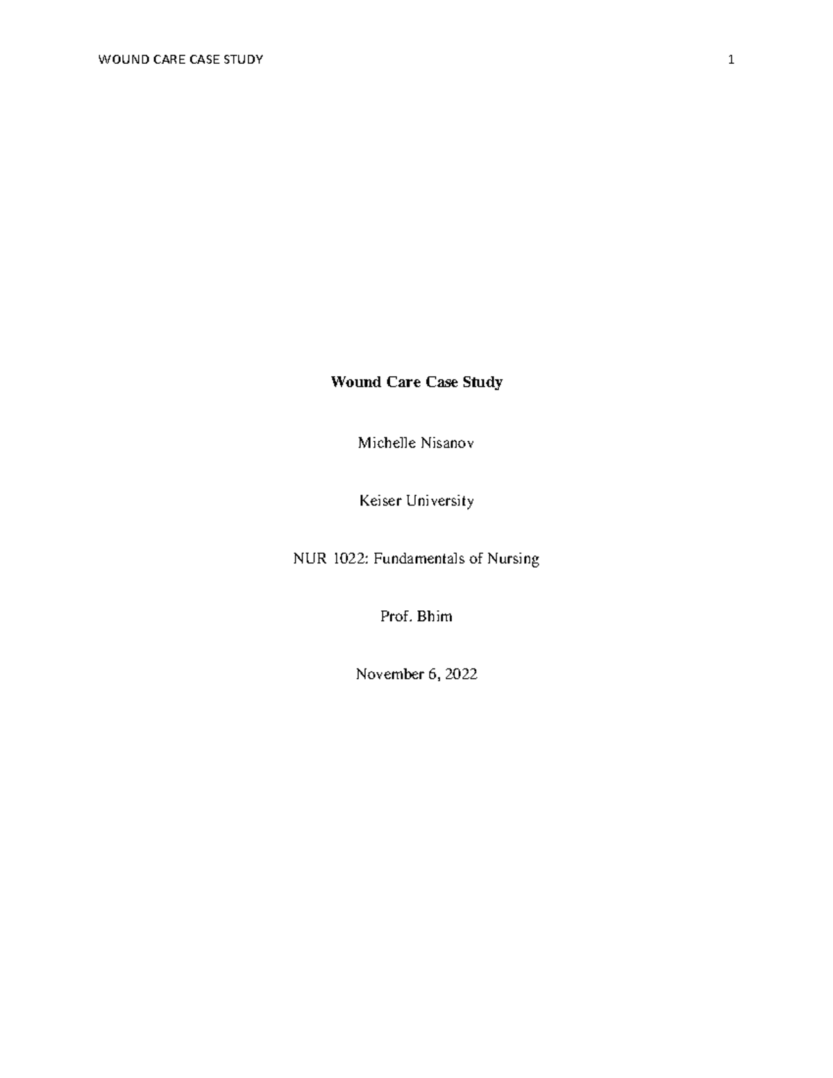 Quiz 5 Case Study: Comprehensive Analysis of Wound Care in Nursing ...