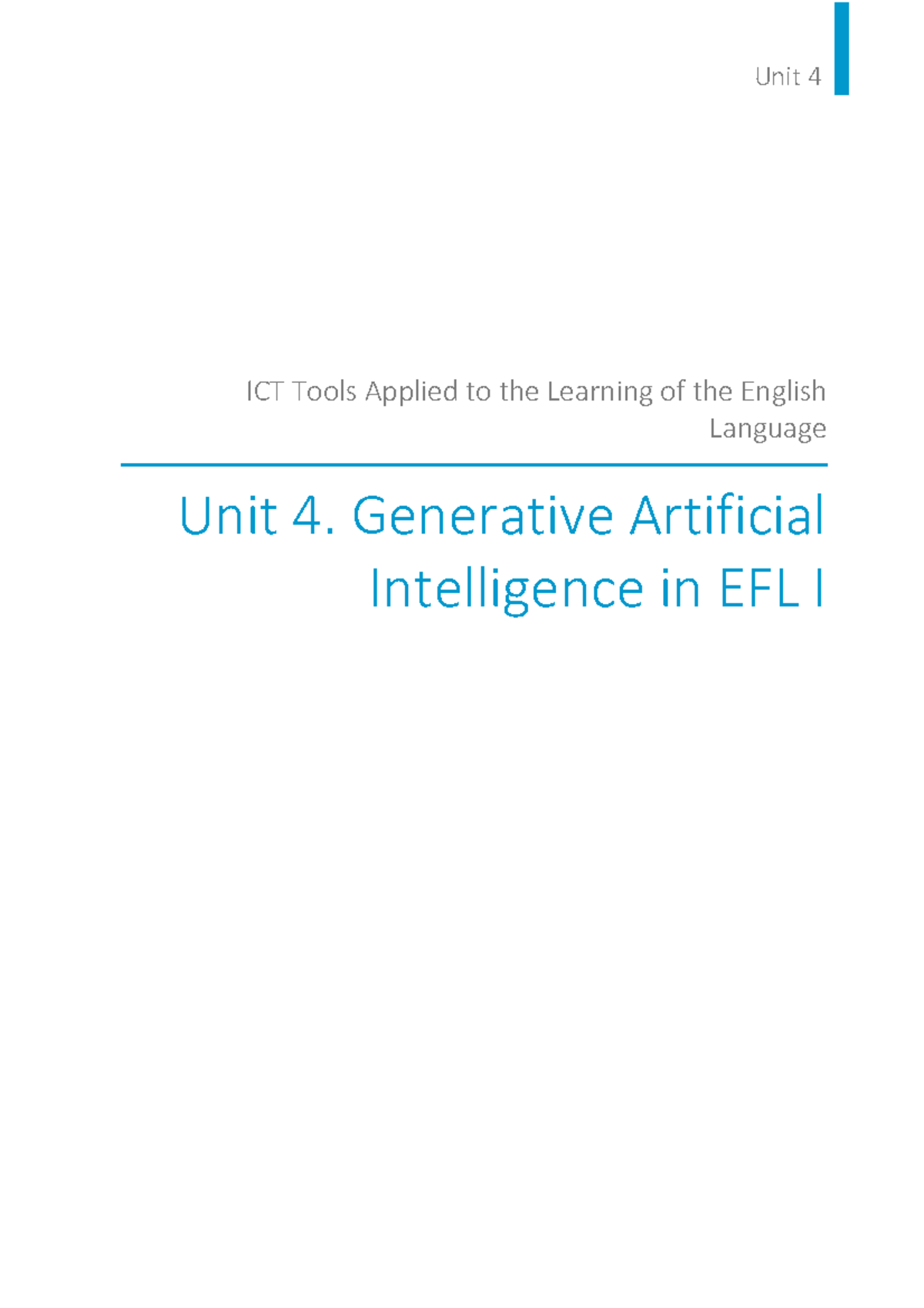 Unit 4: Generative AI in EFL - Ethical Considerations and Applications ...