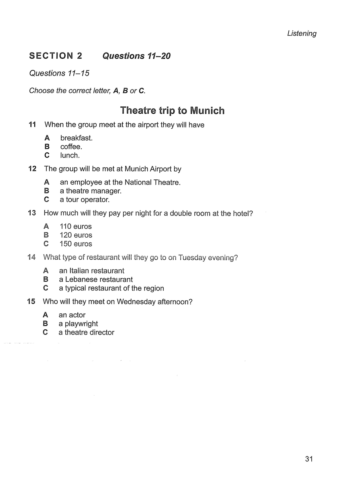 Cam 12 Test 2 Section 2 - Listening Comprehension Questions - Studocu