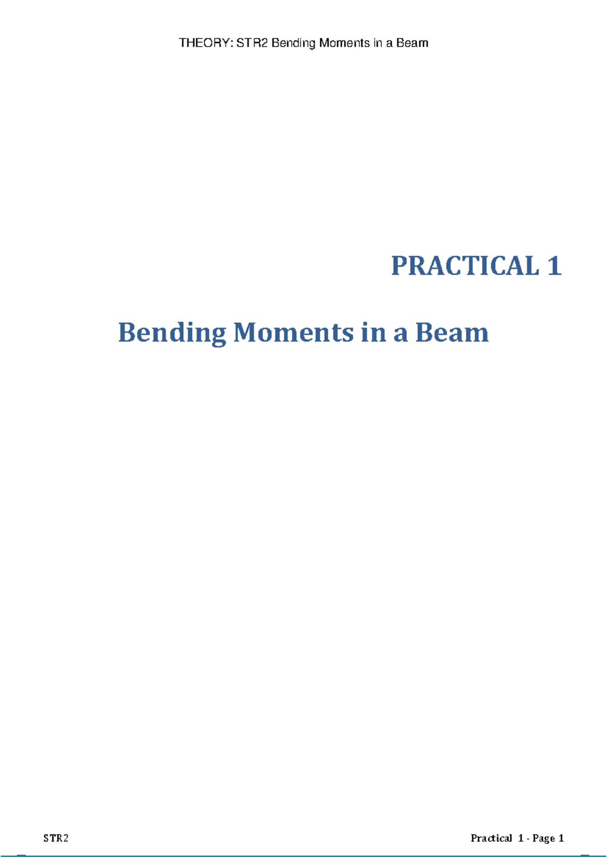 STR2 Practical 1: Bending Moments in a Beam Theory and Experimentation ...