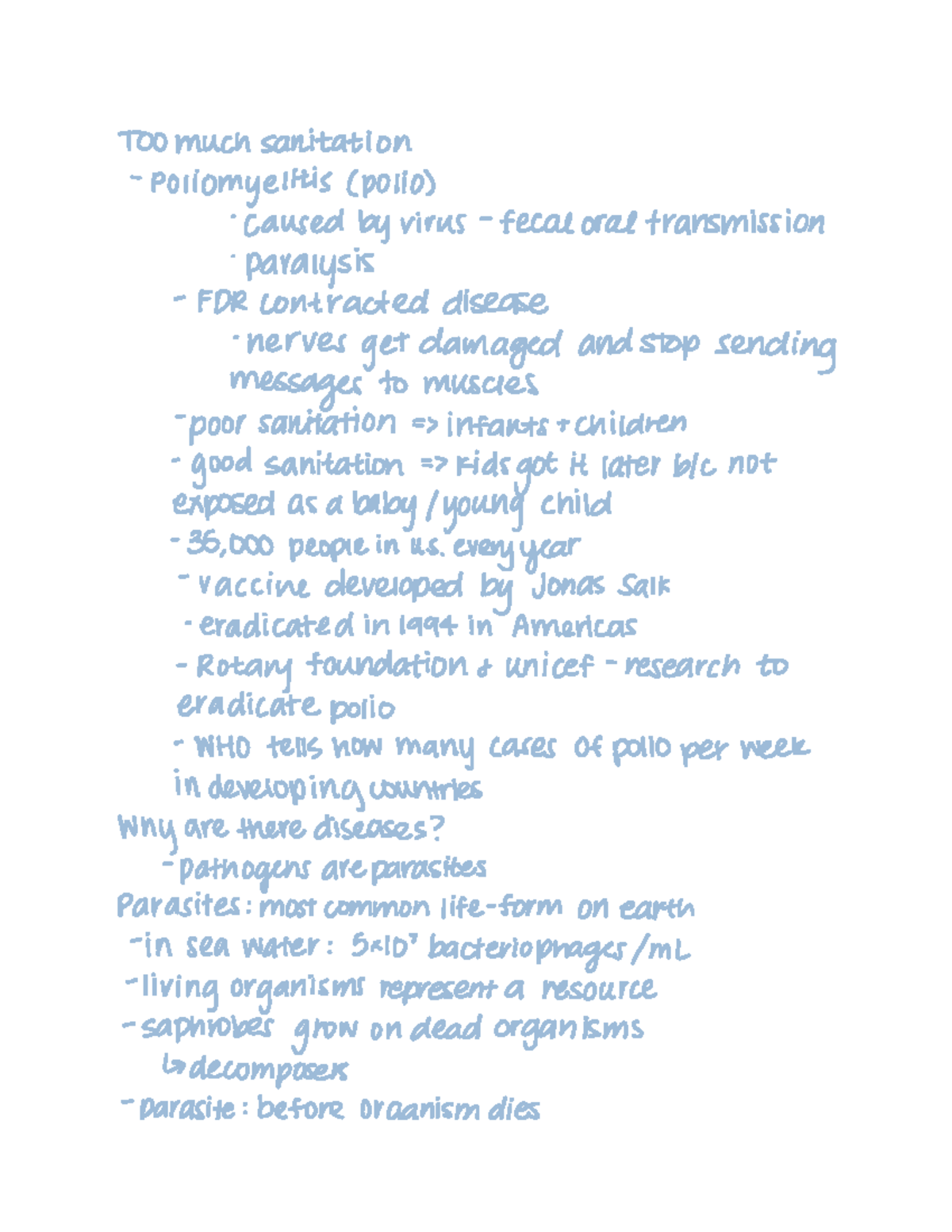 Lecture 21 notes - TOO much sanitation poliomyelitis polio caused by ...