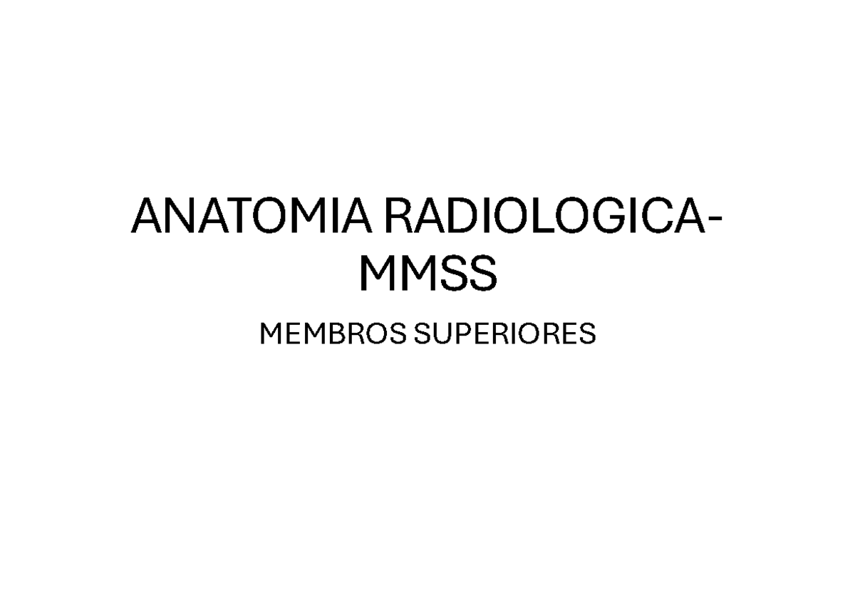 Anatomia Radiológica MMSS: Avaliação de Estruturas Ósseas e ...