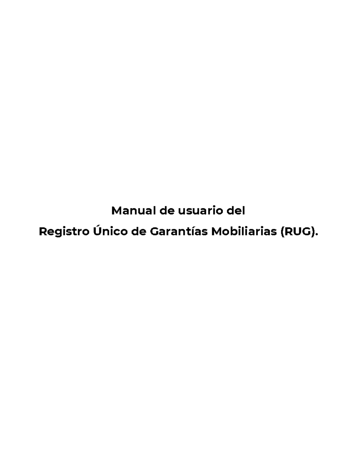 Manual de Usuario del Registro Único de Garantías Mobiliarias (RUG ...