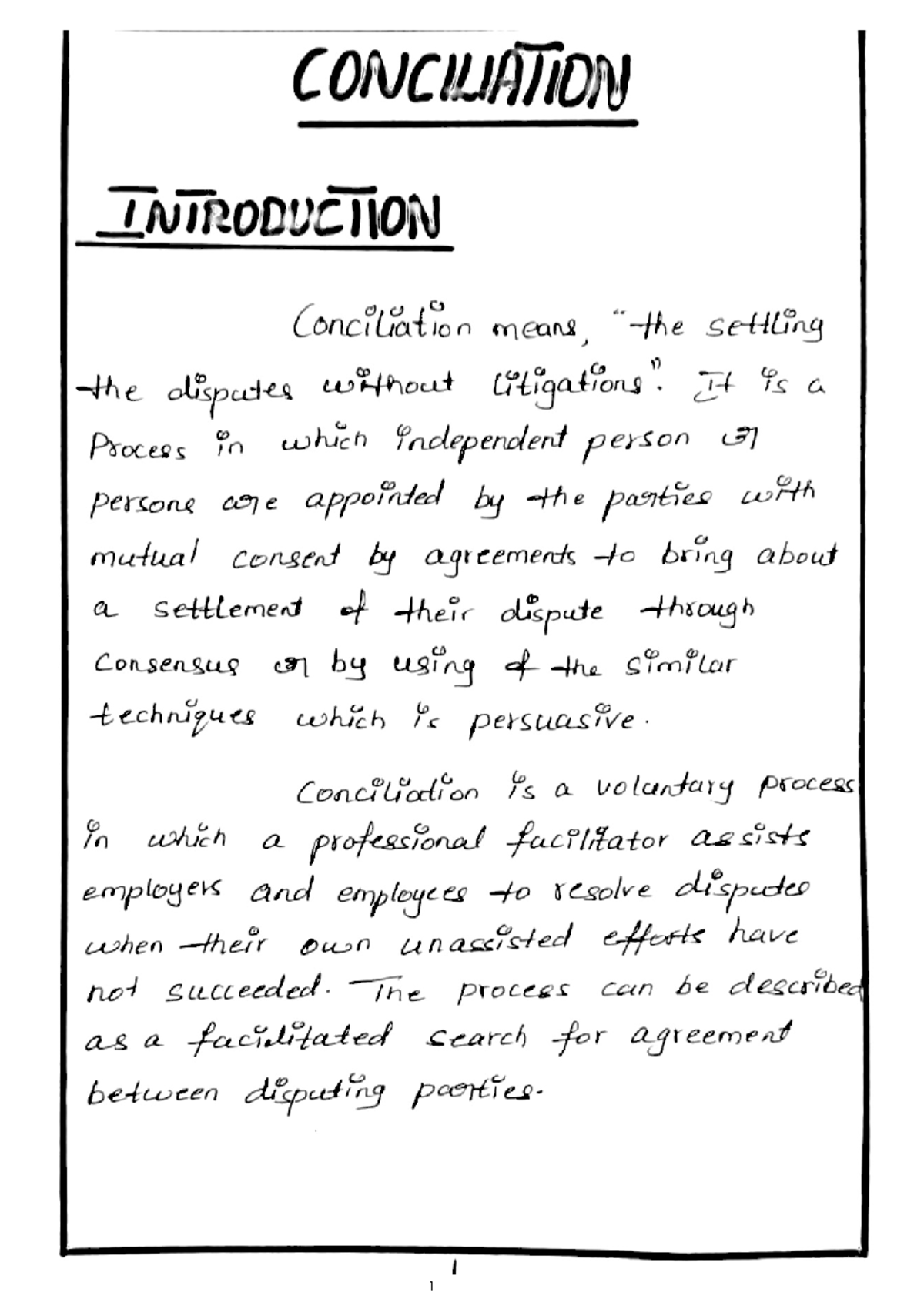 Conciliation - The process can be described as a facilitated search for ...