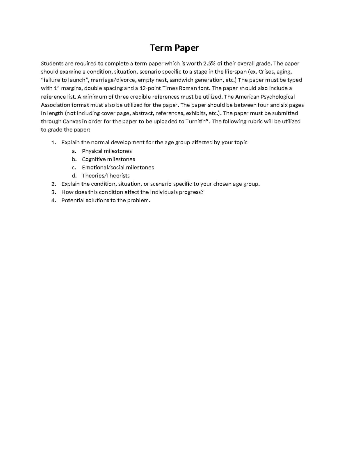 Term Paper - Term Paper Students are required to complete a term paper ...