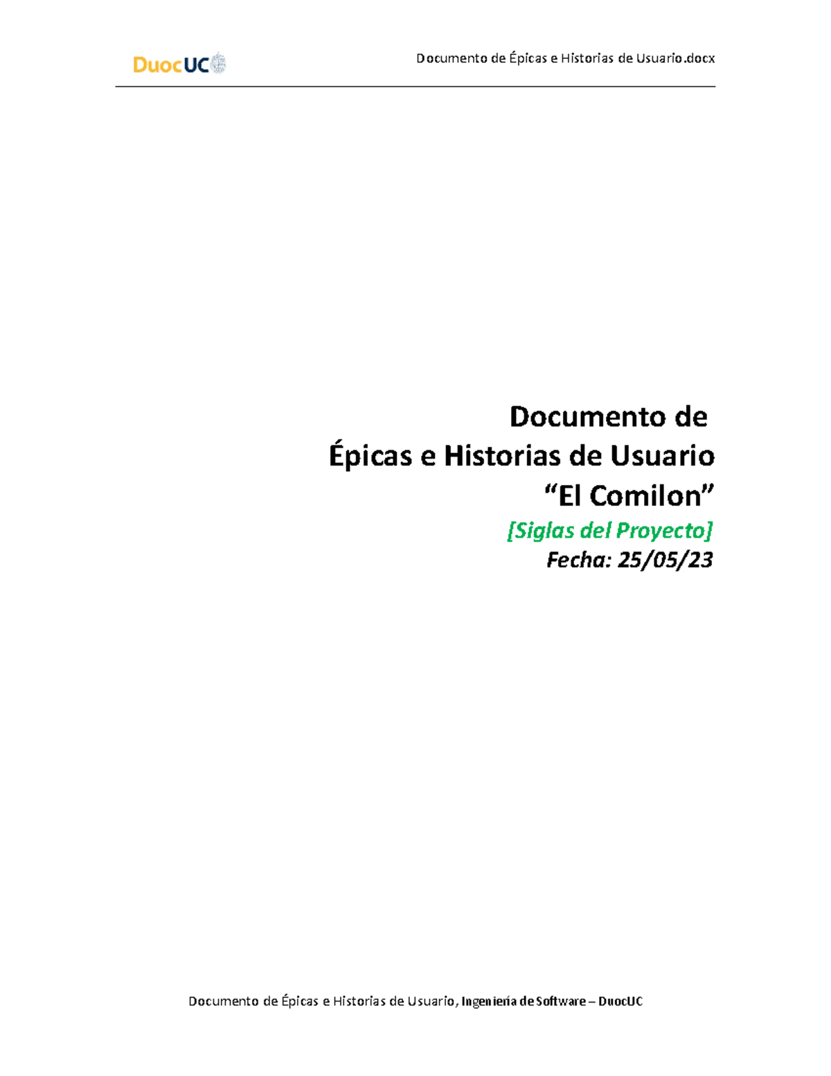Épicas y Historias de Usuario del Proyecto 