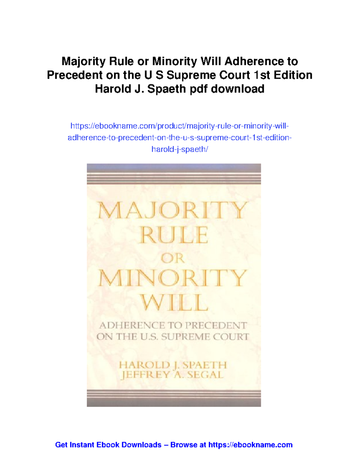 Majority Rule or Minority Will: Precedent on the U.S. Supreme Court ...