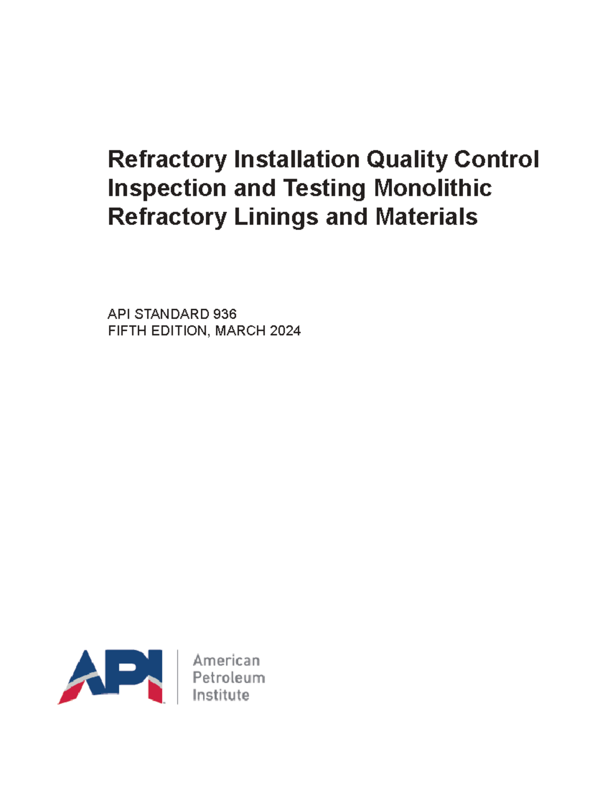 API Standard 936: Refractory Installation Quality Control Guidelines ...