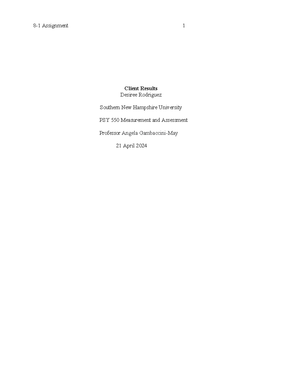 PSY 550 Client Results Short Paper Assignment 1 - Studocu