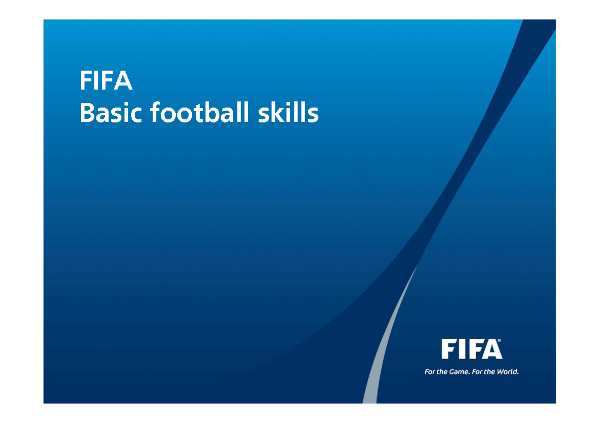 FIFA 101: Basic Football Skills and Techniques Overview - Studocu