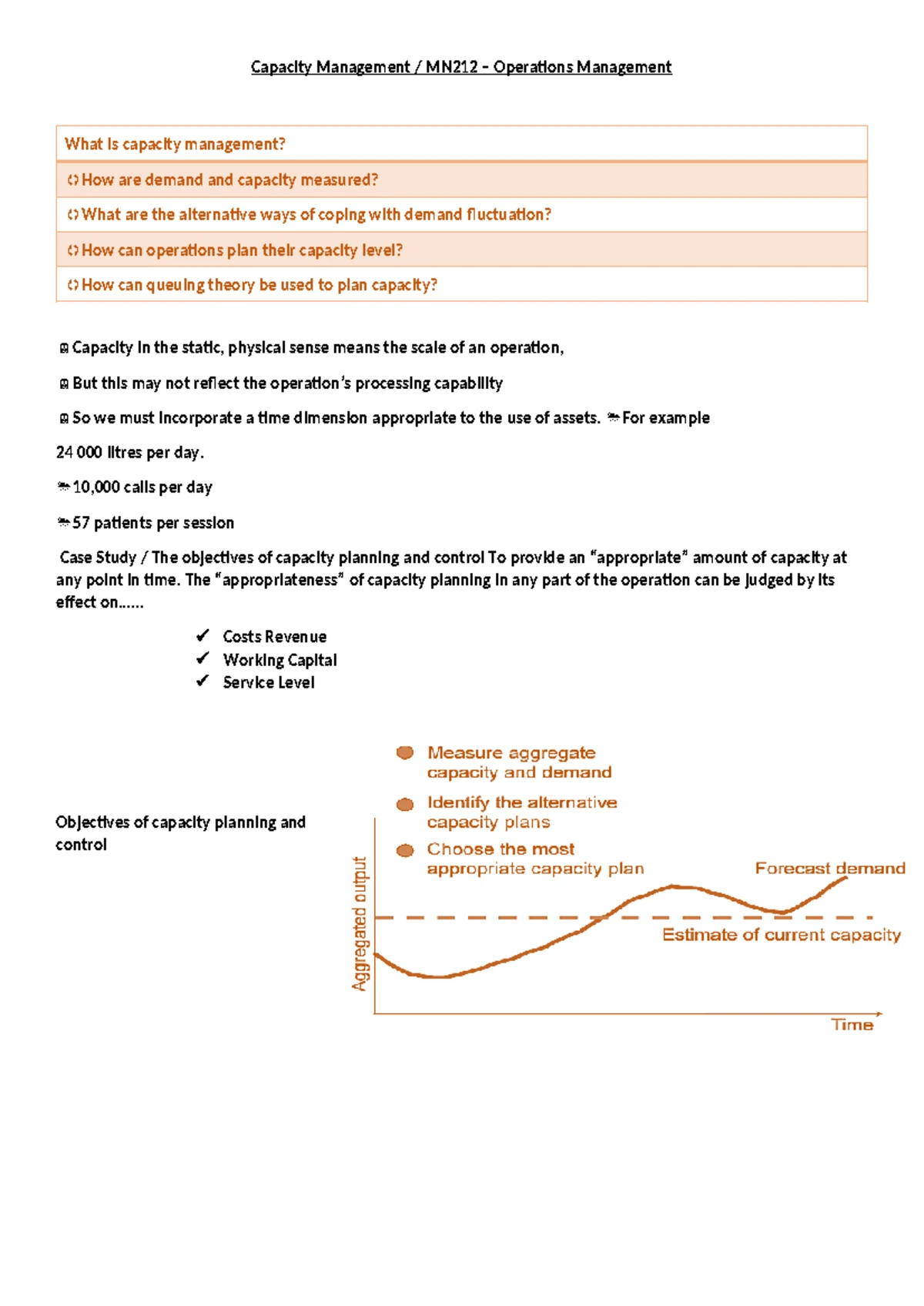 Capacity Management - For example 24 000 litres per day. 10,000 calls ...