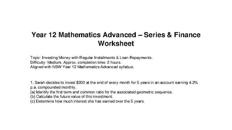 Year 12 Mathematics Advanced: Finance Worksheet on Installments & Loans ...