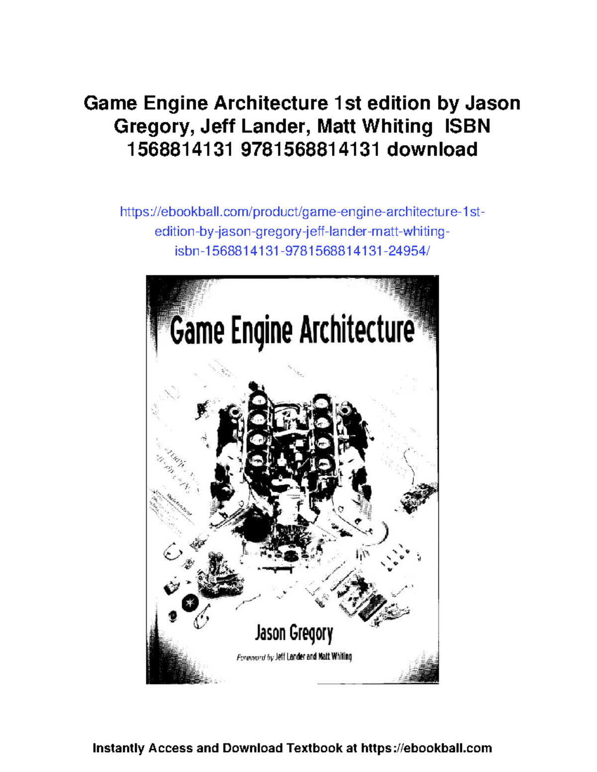 Game Engine Architecture 1st Ed. by Gregory, Lander & Whiting - Studocu