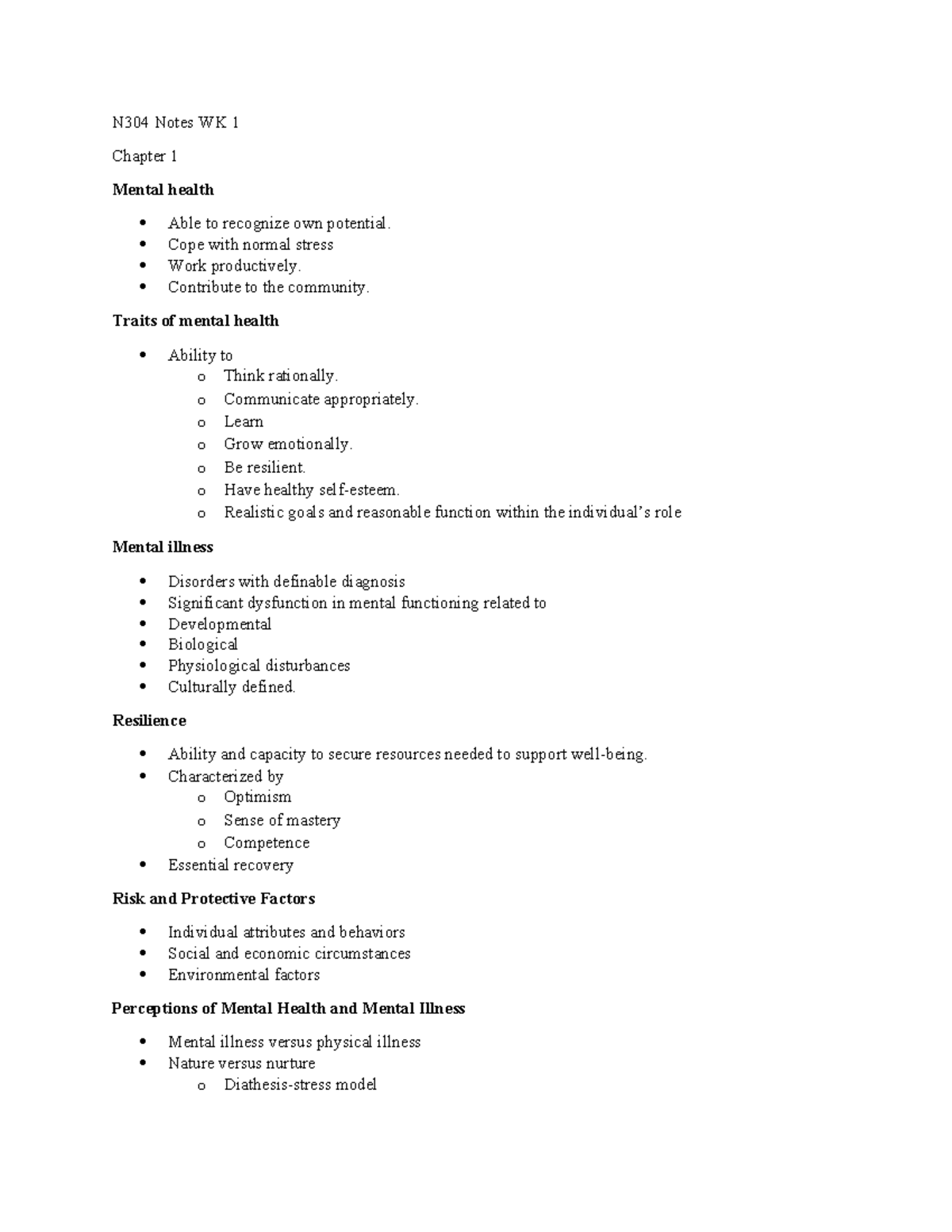 W1 Notes - N304 Notes WK 1 Chapter 1 Mental health Able to recognize ...