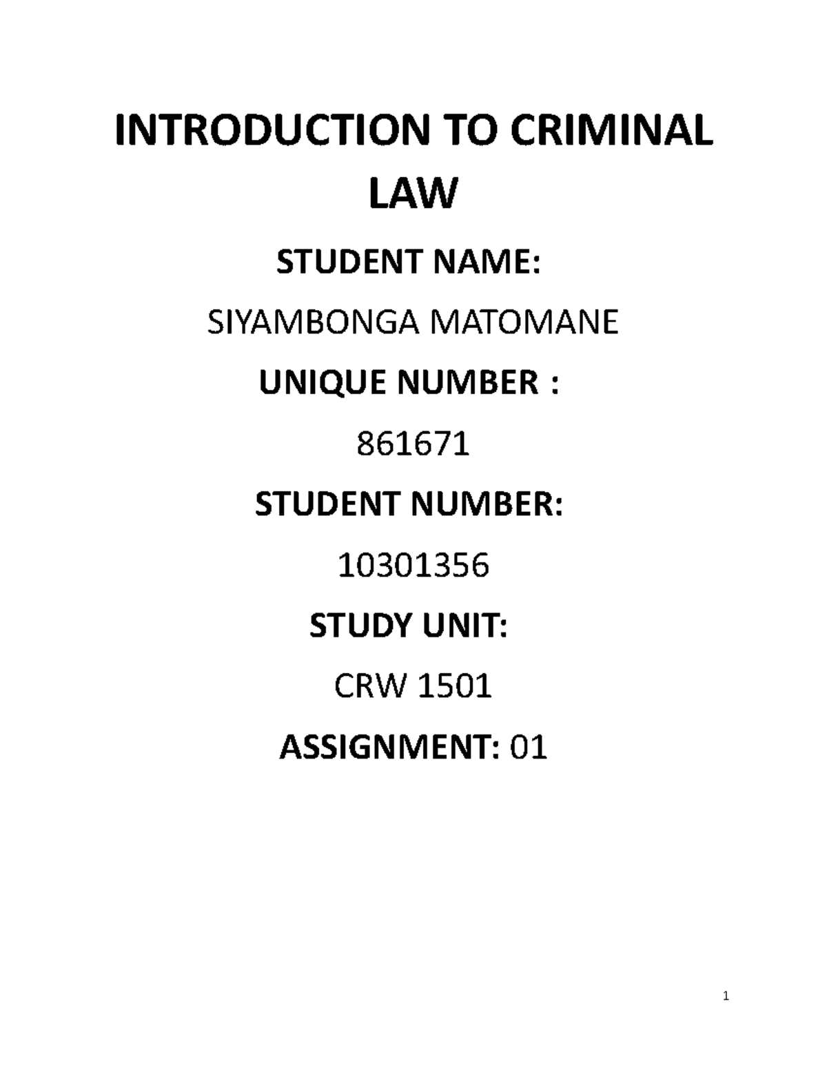 CRW 1501 Assignment 01 - INTRODUCTION TO CRIMINAL LAW STUDENT NAME ...