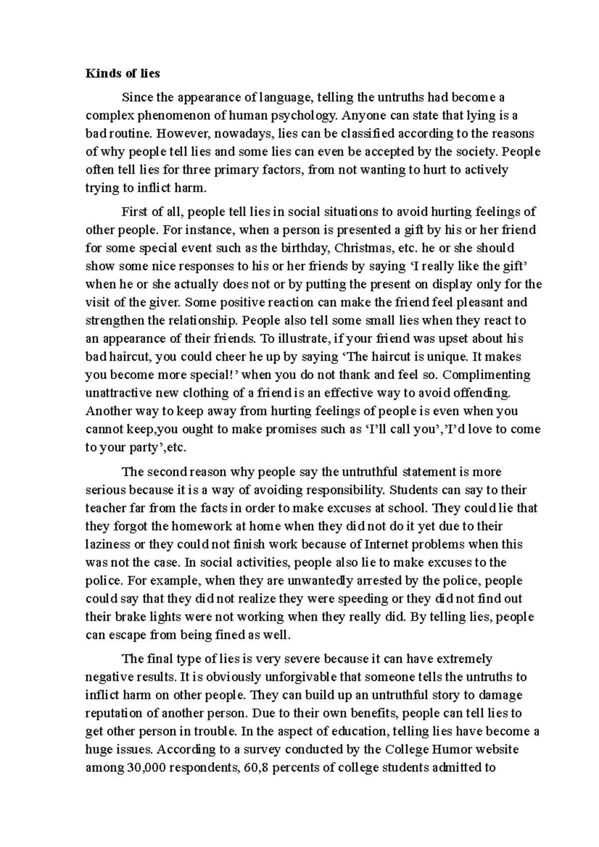 Kinds of lies - writing essay - Kinds of lies Since the appearance of ...