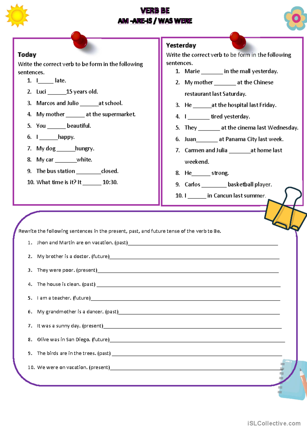 Form and uses of the verb to be - Today Write the correct verb to be ...