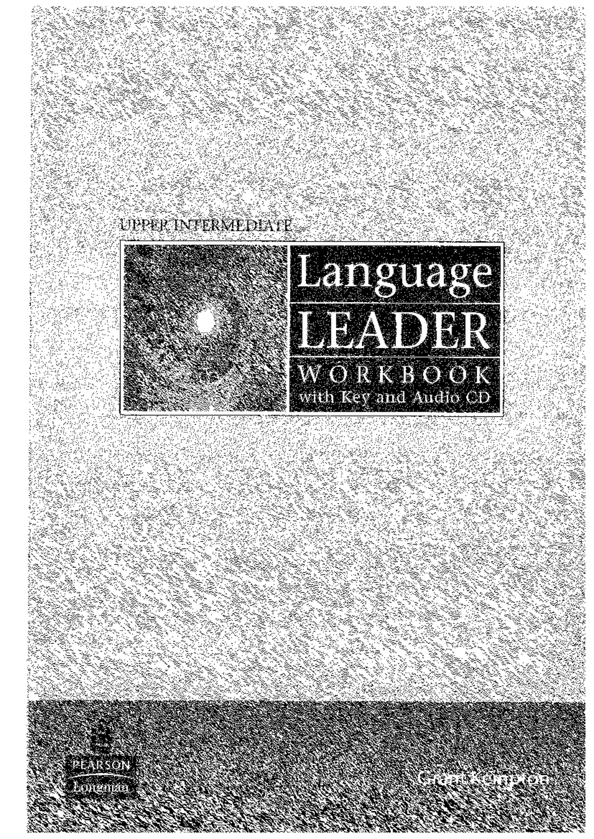 Language Leader Upper Intermediate: Workbook Study Guide - Studocu