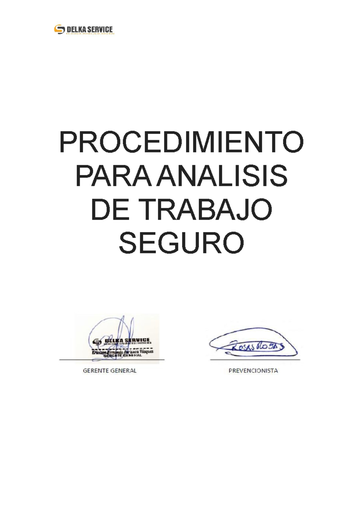 Subsanar Procedimiento para Análisis de Trabajo Seguro - Delka - Studocu