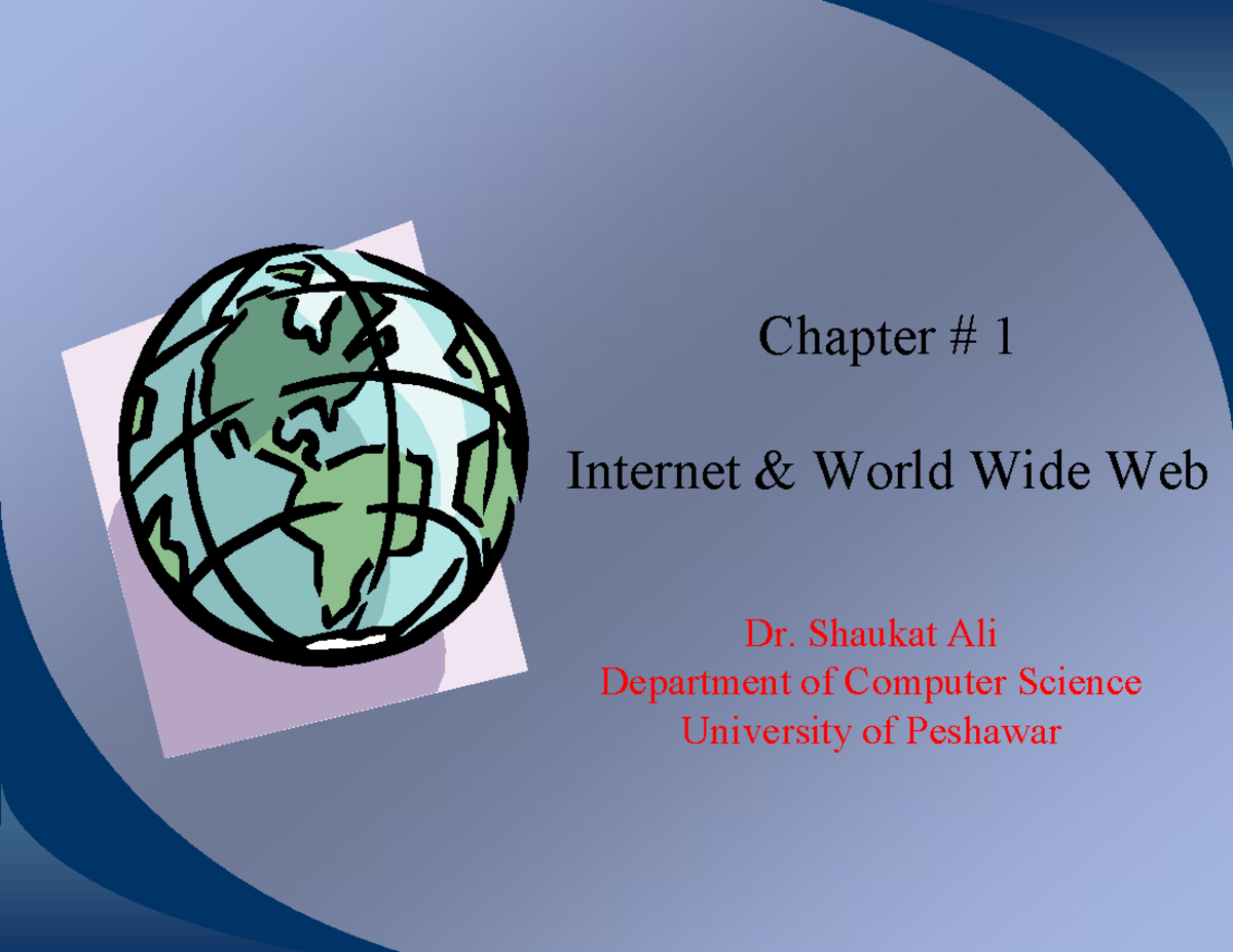 Chapter 1 - Internet & World Wide Web - Chapter # 1Chapter # 1 Internet ...