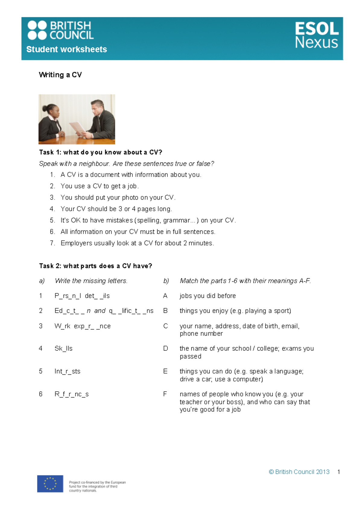 CV writing (E2) student worksheets - Writing a CV Task 1: what do you ...