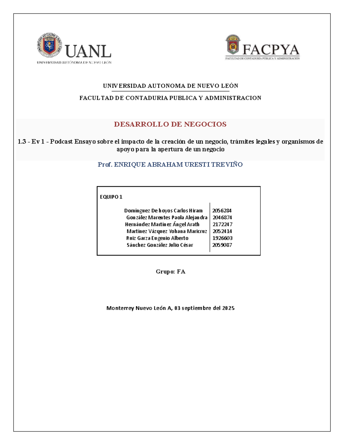 EQ 1 EV 3 - evidencia - UNIVERSIDAD AUTONOMA DE NUEVO LEÓN FACULTAD DE ...