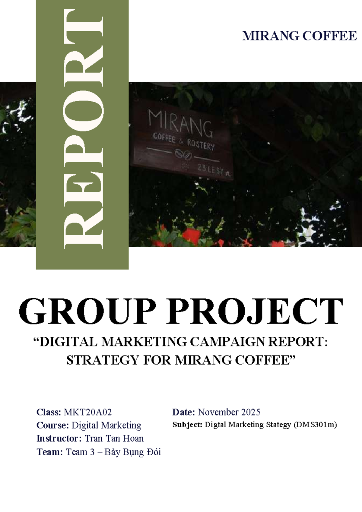 MKT20A02 Digital Marketing Campaign Report for Mirang Coffee - Studocu