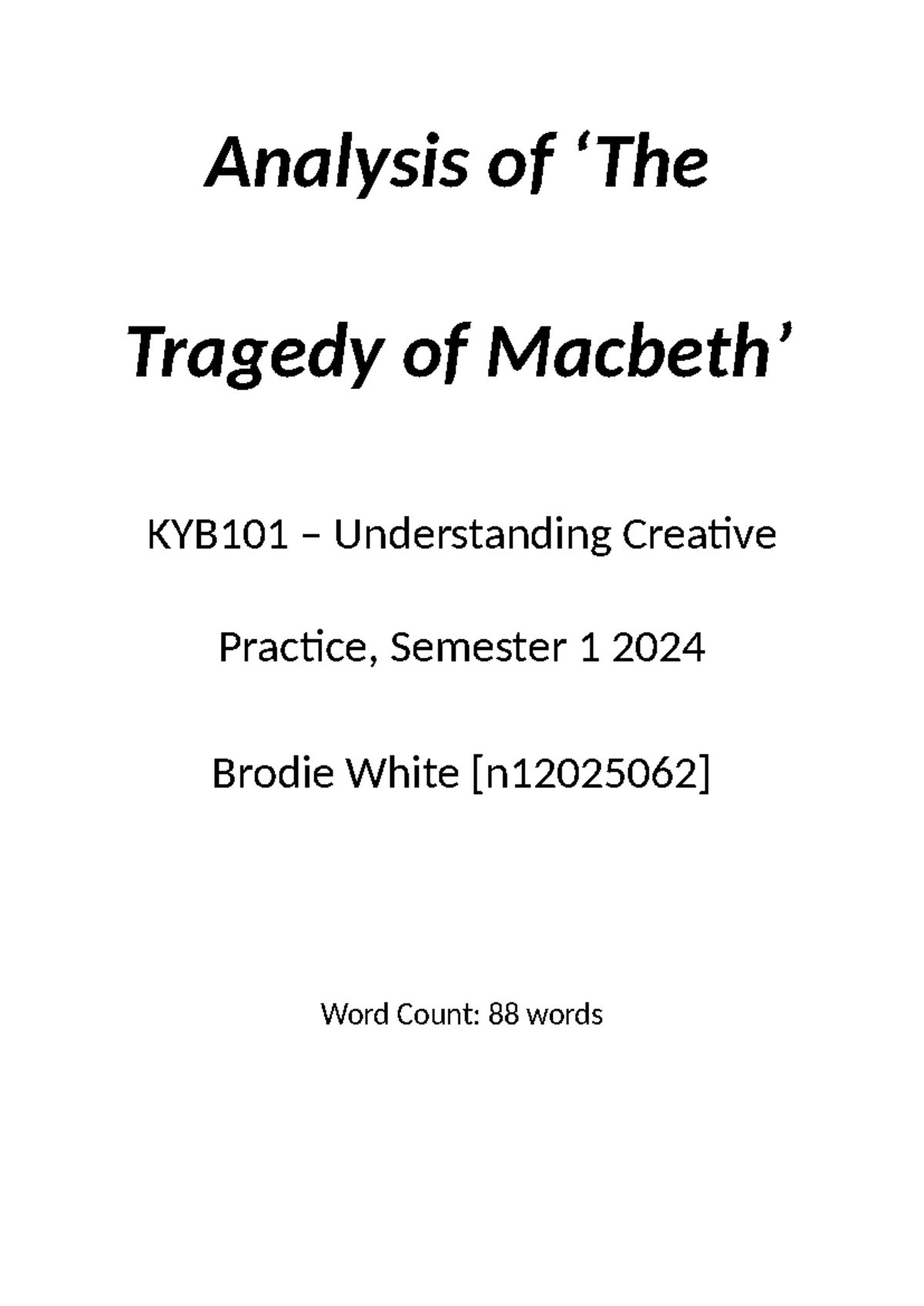 Analysis of The Tragedy of Macbeth for KYB101, Semester 1 2024 - Studocu