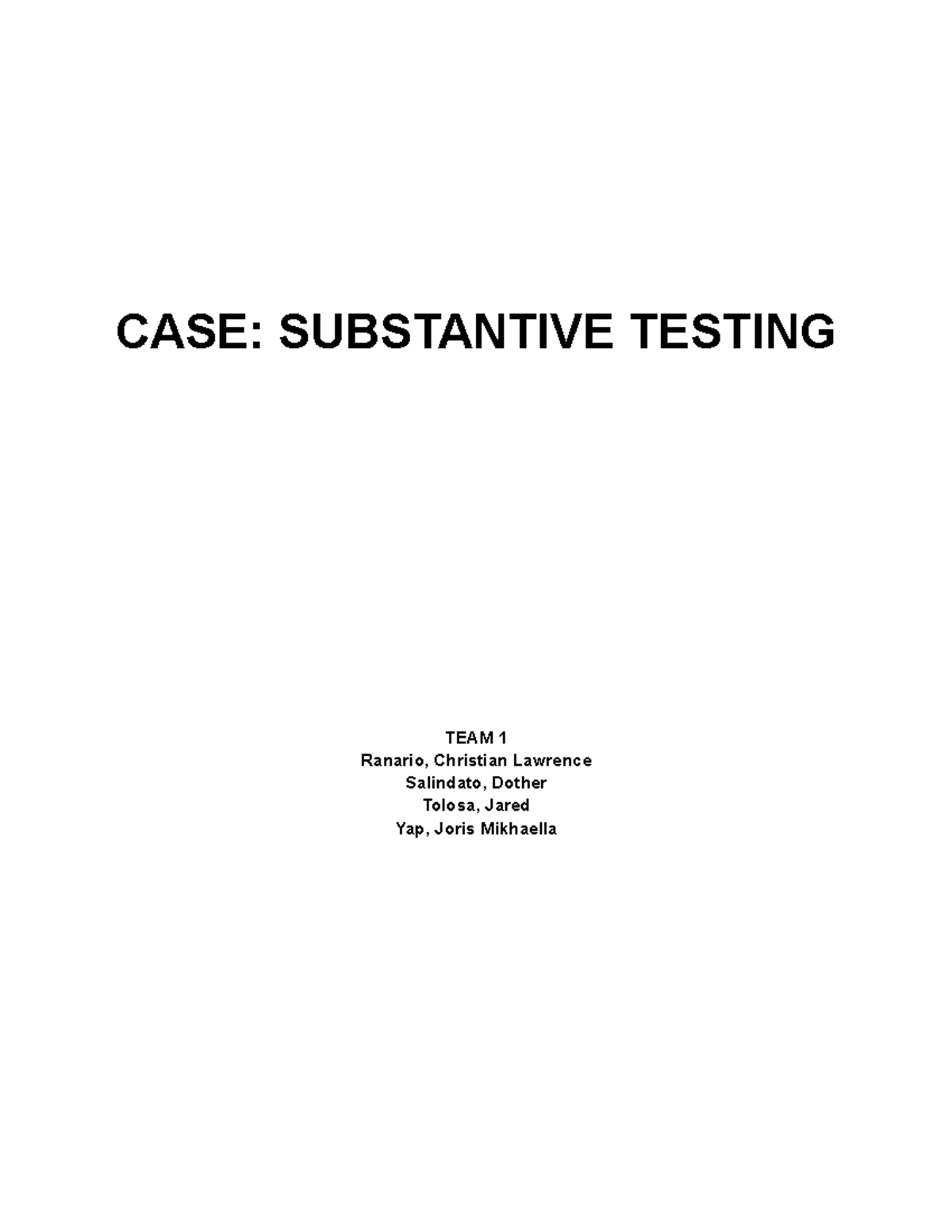 CAS 101: CASE Study on Substantive Testing and Ethical Practices in ...