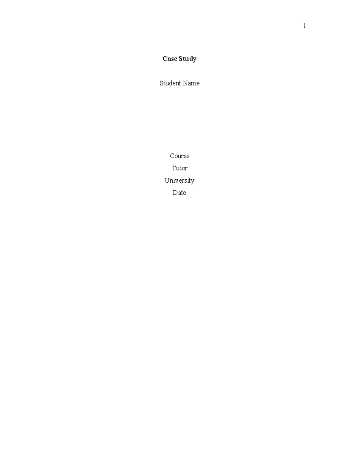 2c0516039 - assignments - 1 Case Study Student Name Course Tutor ...
