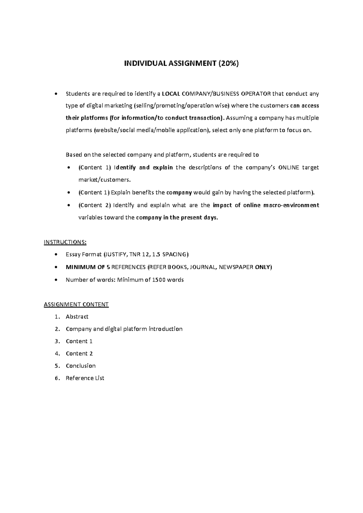Individual Assignment - INDIVIDUAL ASSIGNMENT ( 2 0%) Students are ...