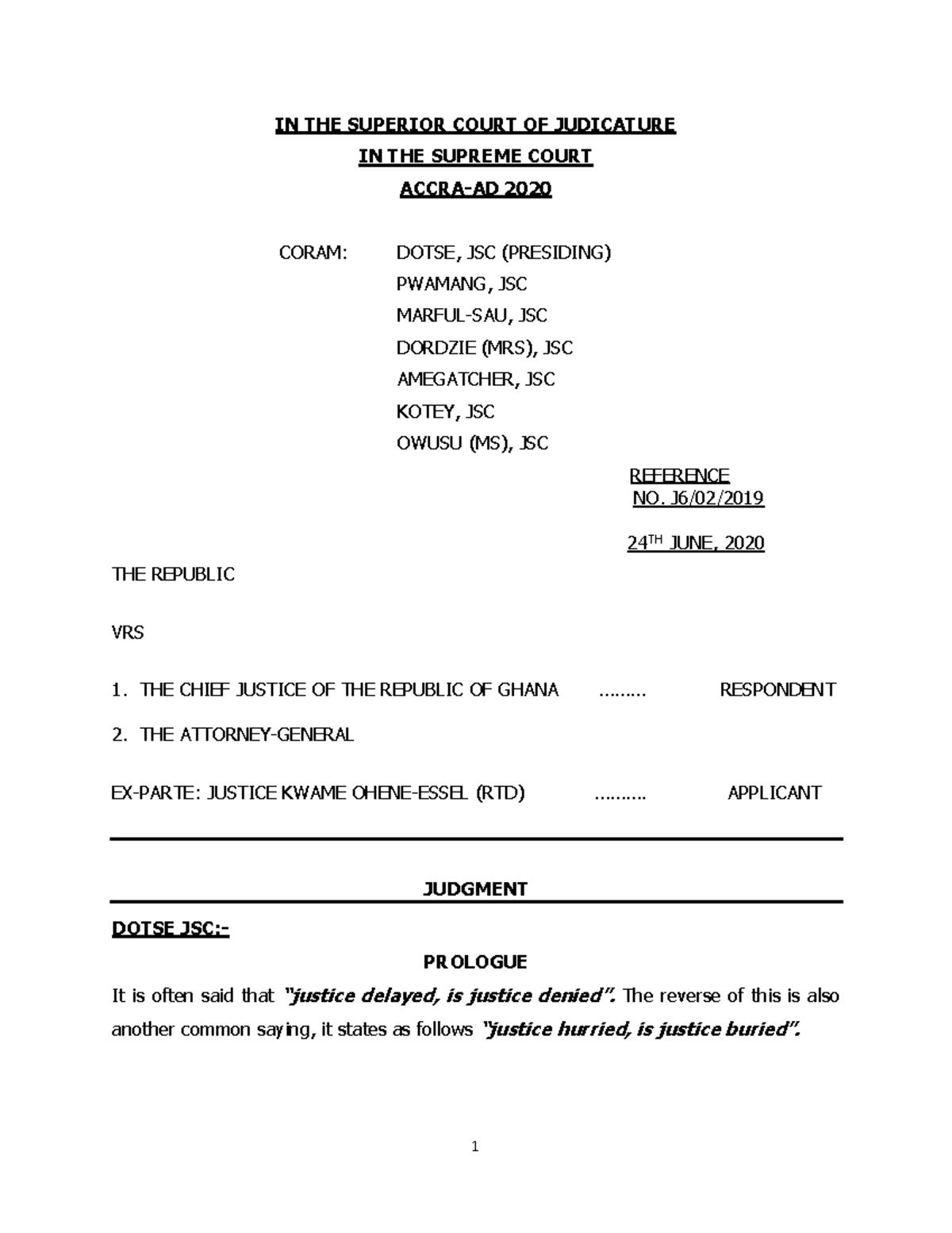 Republic Vrs Chief Justice Of The Republic Of Ghana and Another 2020 ...