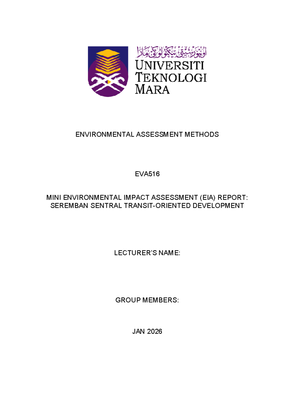 EVA516 Mini EIA Report: Seremban Sentral Development Analysis - Studocu