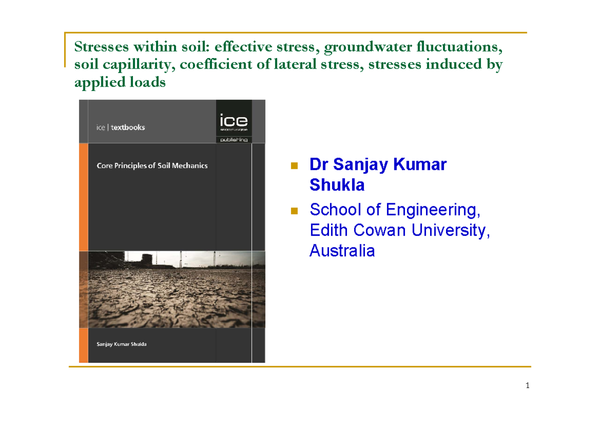 Week 4 Lecture Notes: Stresses in Soil & Effective Stress Analysis ...