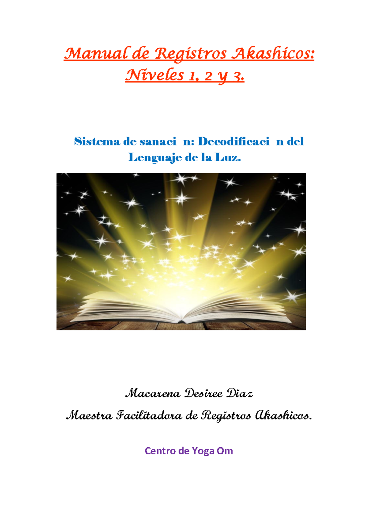 Manual de Registros Akashicos: Niveles 1, 2 y 3 - Sanación y Energía - Document Preview
