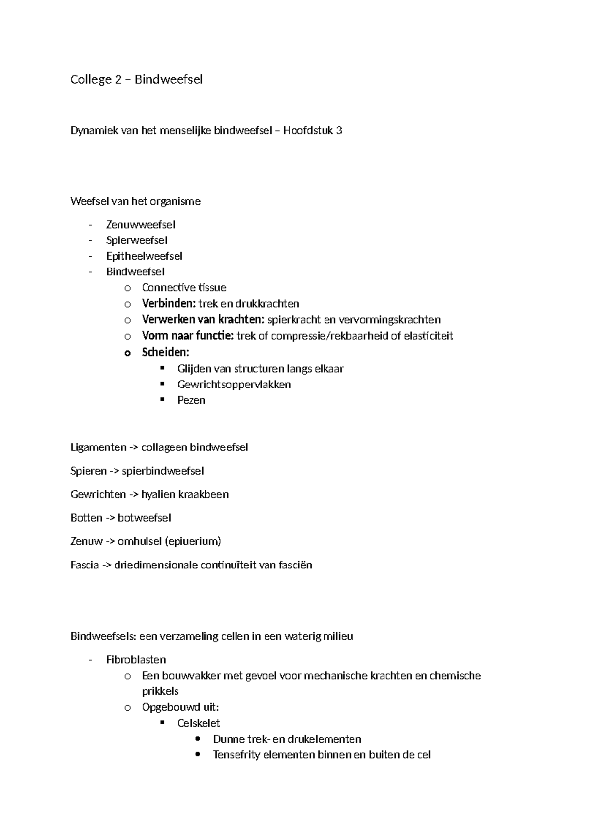 College 2 - Bindweefsel: Dynamiek en Functie van Weefsels - Studeersnel