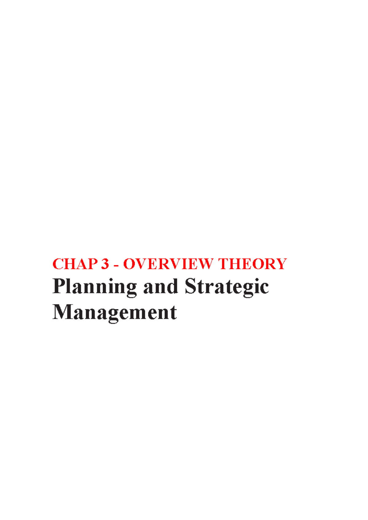Theory Overview - CHAP 3 - OVERVIEW THEORY Planning and Strategic ...