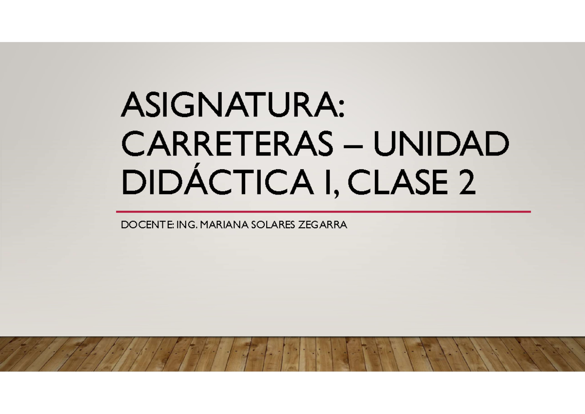 Carreteras - Unidad Didáctica I, Clase 2: Modos de Transporte - Document Preview