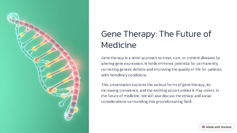 Gene Therapy: Exploring the Future of Medicine and Ethics - Studocu