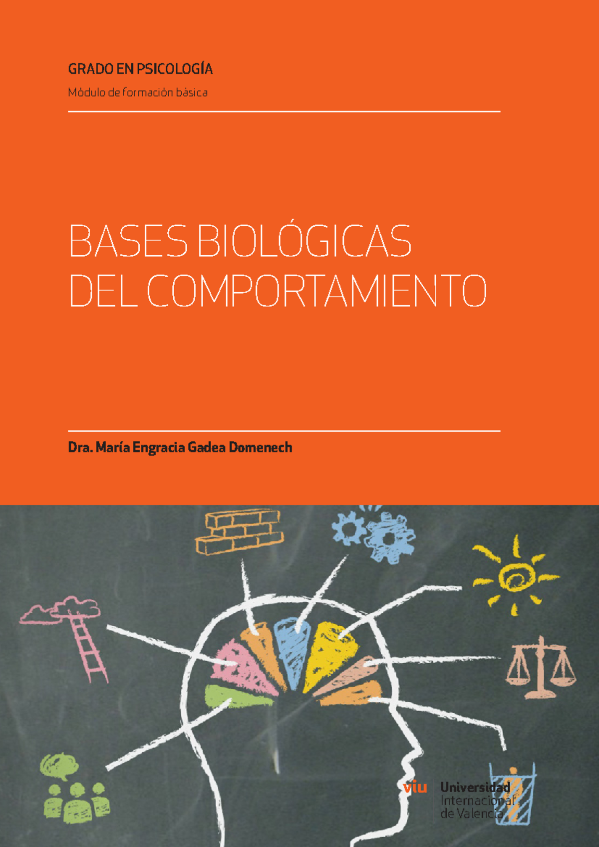 Bases Biológicas del Comportamiento - Grado en Psicología 6 ECTS - Studocu