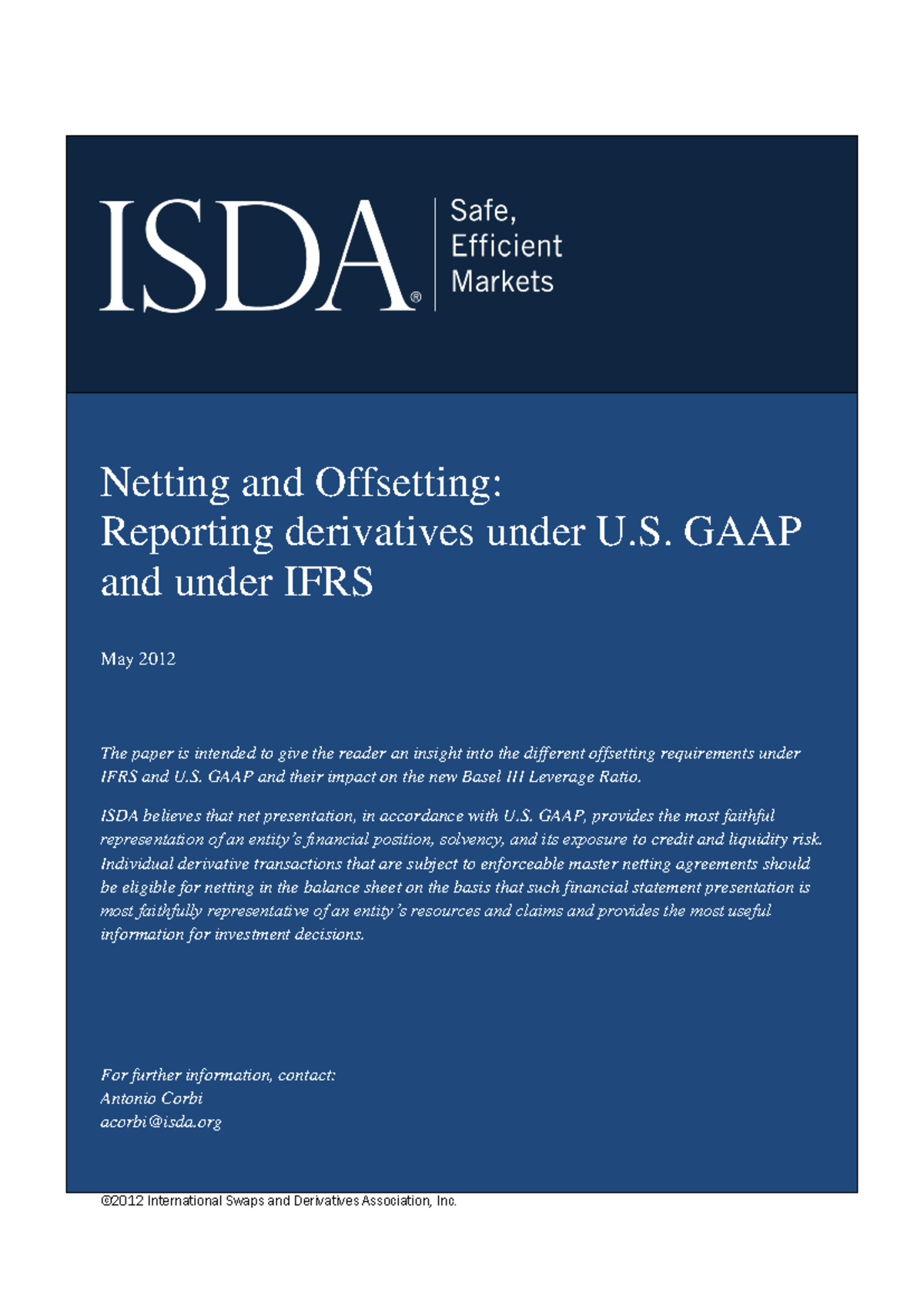 Netting & Offsetting: Derivatives Reporting under U.S. GAAP & IFRS ...