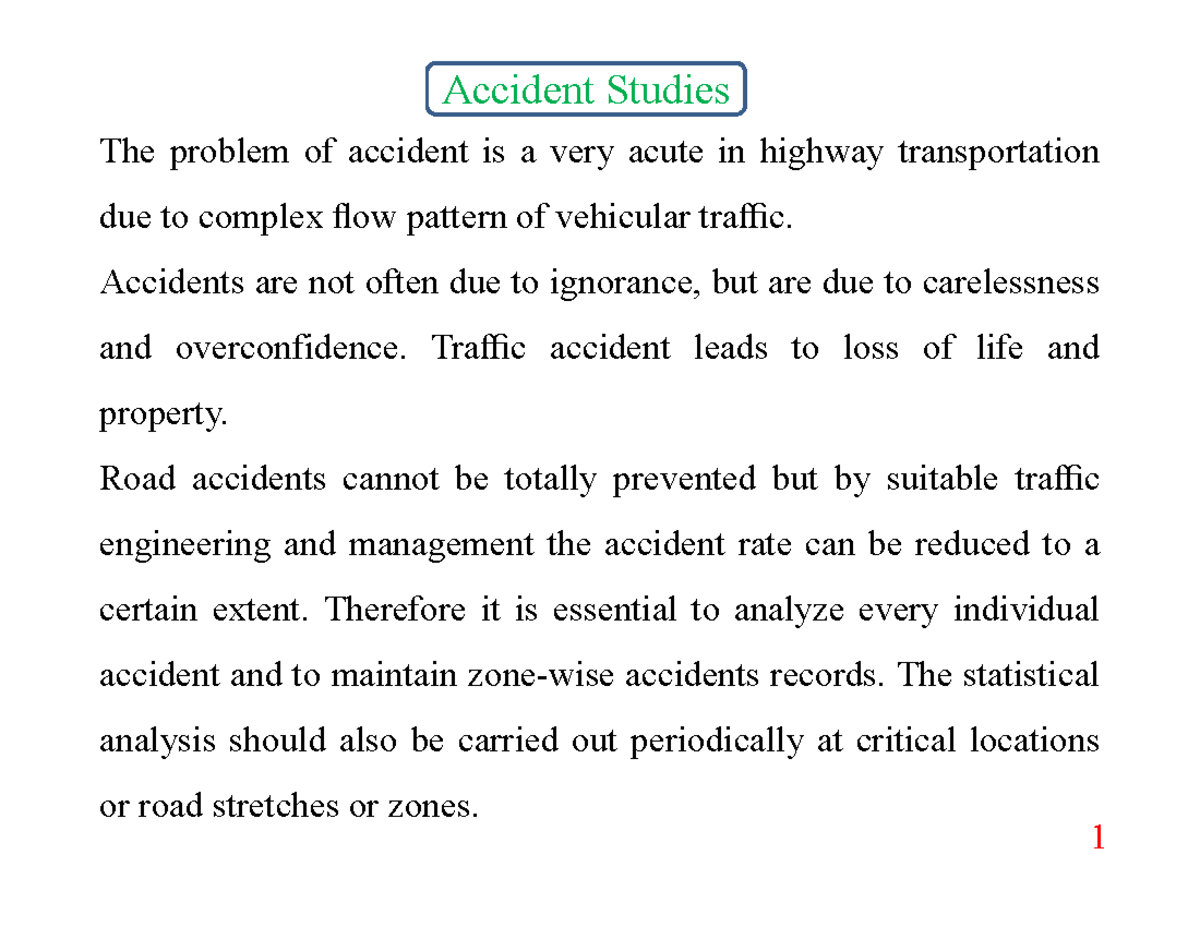 - Accident Study - Accident Studies The problem of accident is a very ...