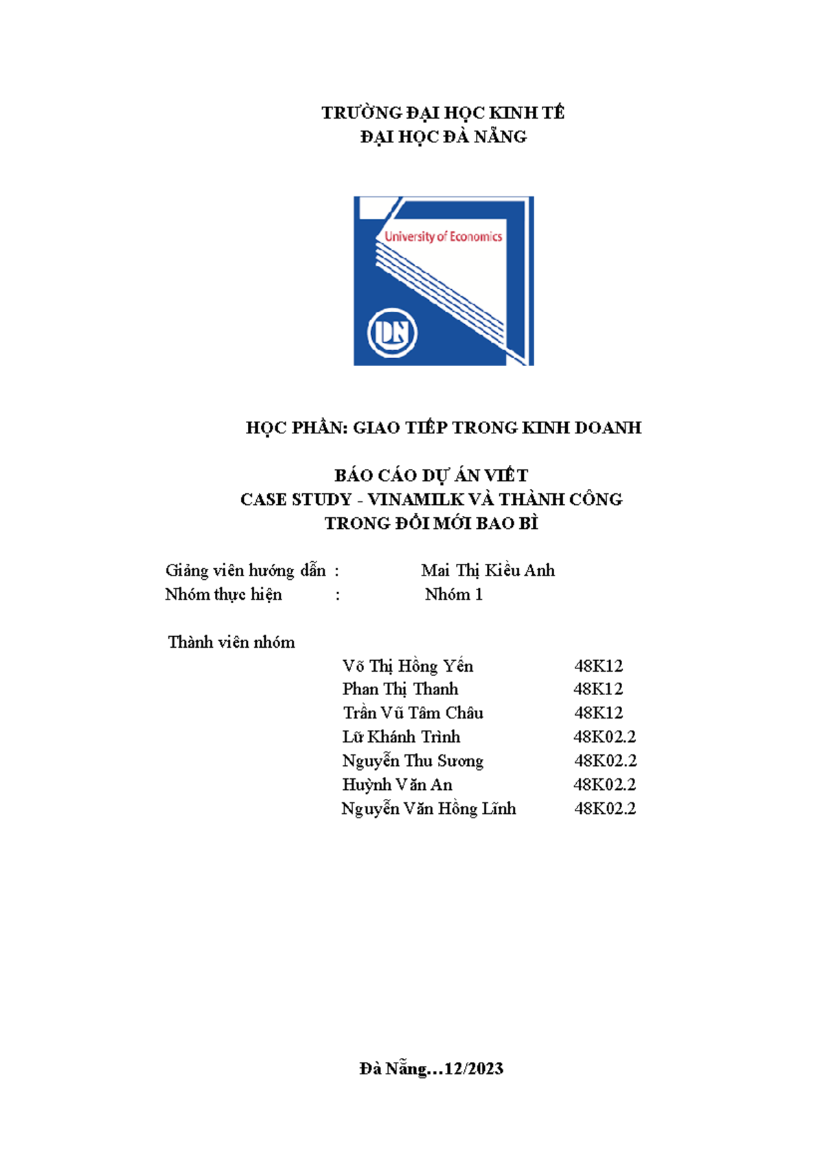 Case Study - Thành Công Của Vinamilk Trong Đổi Mới Bao Bì (GDKD) - Studocu