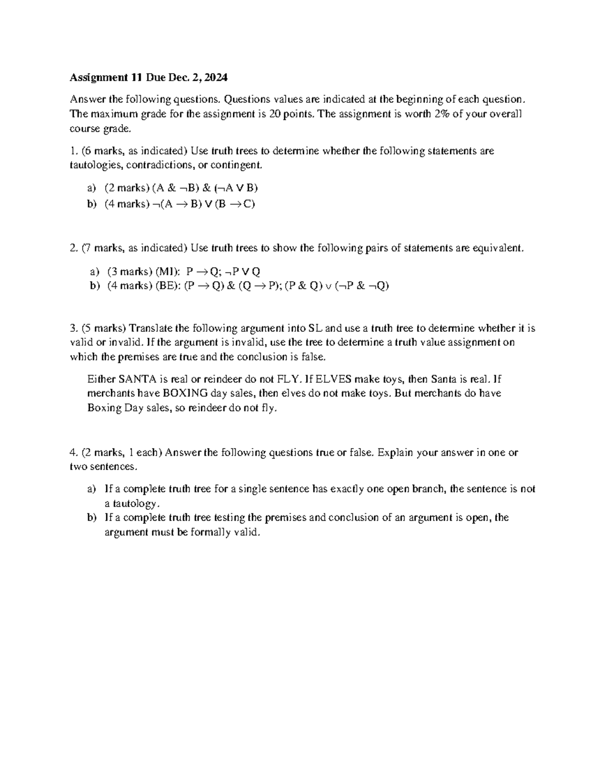 A11 - Assignment 11: Truth Trees & Logic Evaluation Questions - Studocu