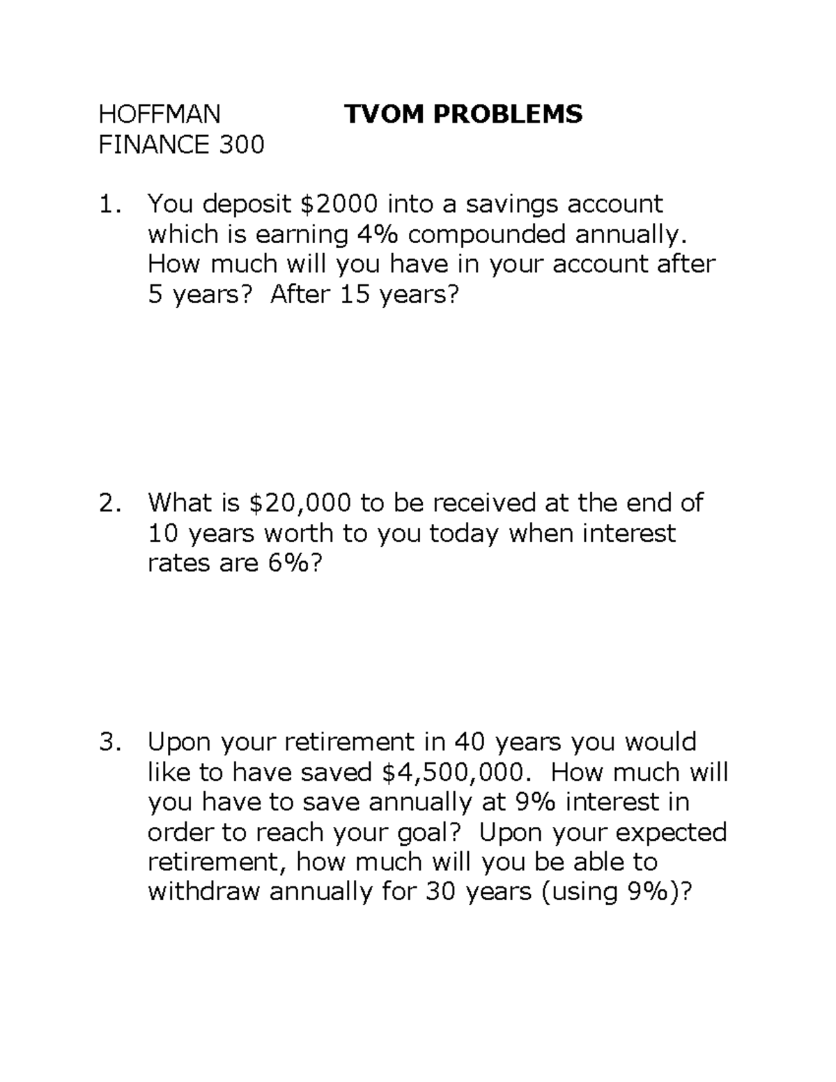 FINANCE 300 TVOM PROBLEMS & SOLUTIONS - Studocu