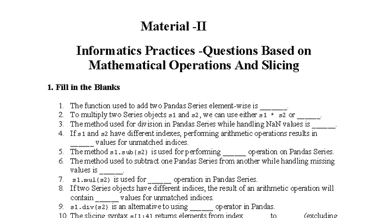 Informatics Practices: Fill in the Blanks on Math Ops & Slicing - Studocu